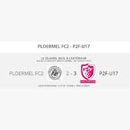 PLOERMEL FC2 - P2F-U17